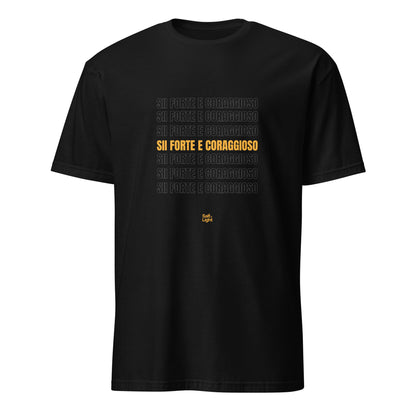 Sii Forte e Coraggioso | T-shirt