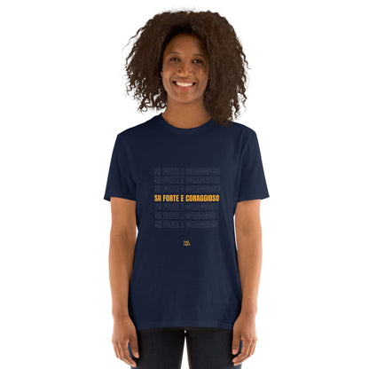 Sii Forte e Coraggioso | T-shirt